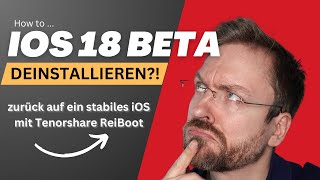 Tutorial iOS 18 Beta vom iPhone deinstallieren mit Tenorshare Reiboot moschussde [upl. by Hallee154]