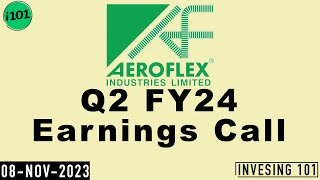 Aeroflex Industries Limited Q2 FY24 Earnings Call  Aeroflex Industries Limited Concall [upl. by Ahtis]