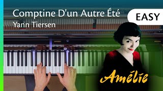 Comptine dun Autre Été Amélie  EASY Piano Tutorial [upl. by Dalpe]