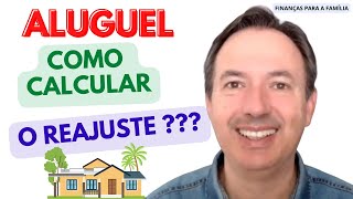 ALUGUEL Como calcular o REAJUSTE Veja como é o cálculo do reajuste do seu aluguel [upl. by Thatch]