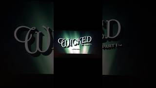 Wicked Opening and closing Title Card [upl. by Are544]