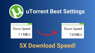 How to Speed Up uTorrent Downloads 2024 5X Download Speed [upl. by Ahsirtak]