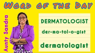 Word of the Day  Dermatologist  Words in Syllables  Phonics  Learning to Read and Spell [upl. by Bekaj]