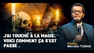 Pasteur Marcello Tunasi j’ai touché à la magie  Voici la vérité que vous ignorez [upl. by Anestassia964]