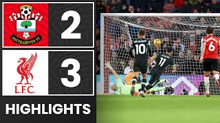 HIGHLIGHTS Southampton 23 Liverpool  Premier League [upl. by Buatti621]