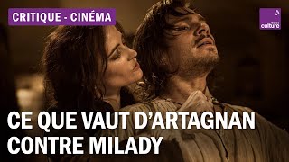 Critique cinéma  que vaut quotLes Trois Mousquetaires  Miladyquot [upl. by Finlay]