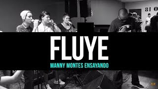 Manny Montes ensayando FLUYE live [upl. by Canning]