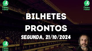 BILHETES PRONTOS DE FUTEBOL PARA HOJE 21 10 2024 SEGUNDA  Triplas e Duplas [upl. by Schroth753]