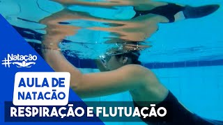 APRENDER A NADAR respiração flutuacão e pernada 01 [upl. by Mcnelly760]