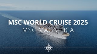 MSC World Cruise 2025 on board MSC Magnifica [upl. by Tsugua]