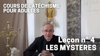 Catéchisme 432  Les Mystères [upl. by Martica]