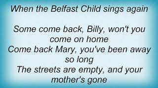 Simple Minds  Belfast Child Lyrics [upl. by Nahgeem205]