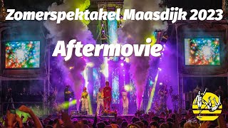 Zomerspektakel Maasdijk 2023 Aftermovie [upl. by Mcculloch]