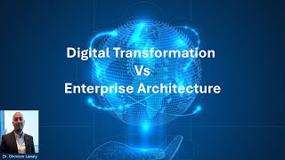 Difference between enterprise architecture and digital transformation [upl. by Maurili541]