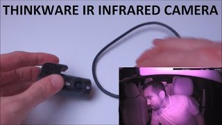 Thinkware IR Infrared camera for F770 F750 X550 X500 [upl. by Litman249]