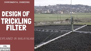 DESIGN OF TRICKLING FILTER  KTU S8 EE2  CIVIL ENGINEERING MALAYALAM [upl. by Christine503]