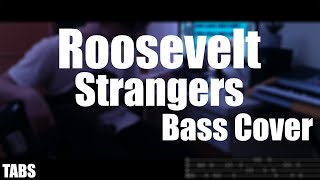 Roosevelt  Strangers Bass Cover with TABS [upl. by Seften]