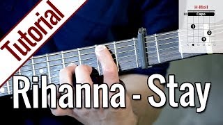 Rihanna  Stay  Gitarren Tutorial Deutsch [upl. by Bumgardner]