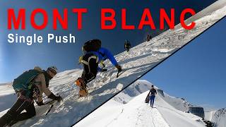 Climbing Mont Blanc in a Single Day Valley to Summit [upl. by Eastman]