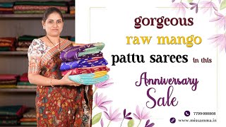 Gorgeous Raw Mango Pattu Sarees in this anniversary sale  MissammaHandlooms [upl. by Tab]