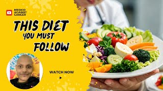 The Diet You Must FollowCANCER Edition  Blood Cancer [upl. by Peedus]