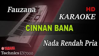 FAUZANA  CINNAN BANA  NADA PRIA   KARAOKE [upl. by Asilet]