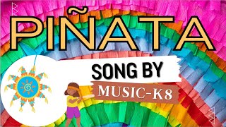 Piñata Song Music K8 Choir [upl. by Marilyn]