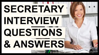 SECRETARY INTERVIEW QUESTIONS amp ANSWERS How To PASS a Secretarial Interview [upl. by Kered]