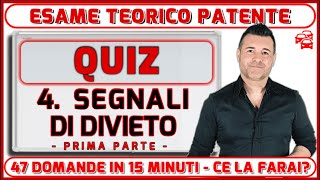 QUIZ PATENTE I SEGNALI DI DIVIETO prima parte  SEGNALI IMPEGNATIVI E MOLTO IMPORTANTI [upl. by Nealson360]