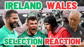 IRELAND v WALES  SELECTION REACTION  SIX NATIONS [upl. by Nyledaj605]