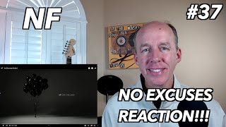 PSYCHOTHERAPIST REACTS to NF No Excuses [upl. by Adamec]