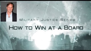 How to Win at a Military Discharge Board  Military Lawyer Tips [upl. by Elaval]