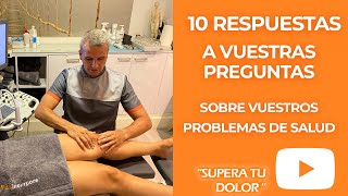 10 respuestas a vuestras preguntas sobre problemas de salud [upl. by Ninaj]