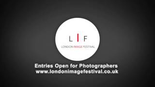 Photography Competitions London Image Festival [upl. by Enelad]