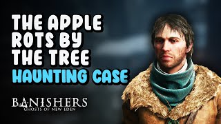 The Apple Rots by The Tree All Ending  Haunting Cases  Banishers Ghosts of New Eden [upl. by Naesyar]