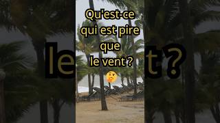 Quest ce qui est pire que le vent [upl. by Aitetel]