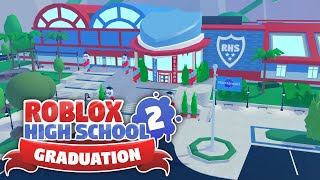 GRADUATION UPDATE RELEASE Roblox High School 2 [upl. by Tanah346]