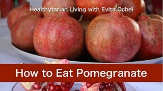 How to Eat a Pomegranate Nutrition Health Benefits Tips amp Demo [upl. by Donelson]