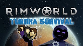 Rimworld  Tundra Survival Chapter 1  Cold Welcome [upl. by Larimor]