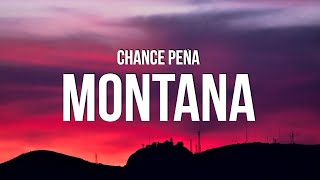 Chance Peña  Montana Lyrics [upl. by Moor632]