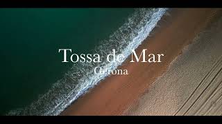 Tossa de Mar [upl. by Raquela]