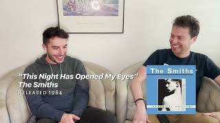 The Smiths quotThis Night Has Opened My Eyesquot Reaction Video [upl. by Napas]