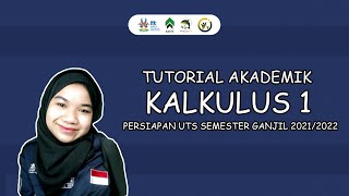 TUTORIAL AKADEMIK UTS KALKULUS 1 [upl. by Snahc]