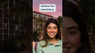 Stay in Style at Sheraton Universal Steps from Universal Studios [upl. by Dworman523]