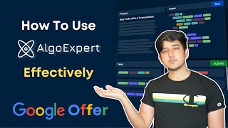 How to use AlgoExpert effectively How I got my Google Offer [upl. by Schilt575]