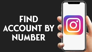 How To Find Instagram Account By Number [upl. by Negroj142]