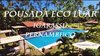 POUSADA ECO LUAR  IGARASSU  PERNAMBUCO [upl. by Piderit]