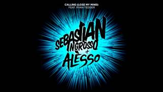 Sebastian Ingrosso and Alesso ft Ryan Tedder  Calling Lose My Mind Extended Club Mix HD [upl. by Harriman]