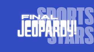 Fan Final Jeopardy  SPORTS STARS [upl. by Solohcin952]