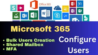 Microsoft 365 Course Users Management Bulk User creation [upl. by Elon]